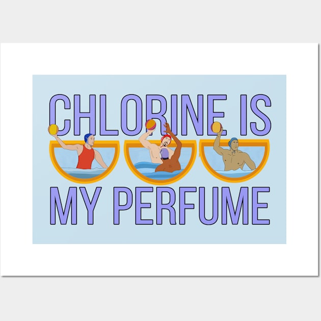 Chlorine is My Perfume Wall Art by DiegoCarvalho